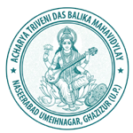 ACHARYA TRIVENI DAS BALIKA MAHAVIDYLAY NASEERABAD UMESHNAGAR, GHAZIPUR (U.P.)